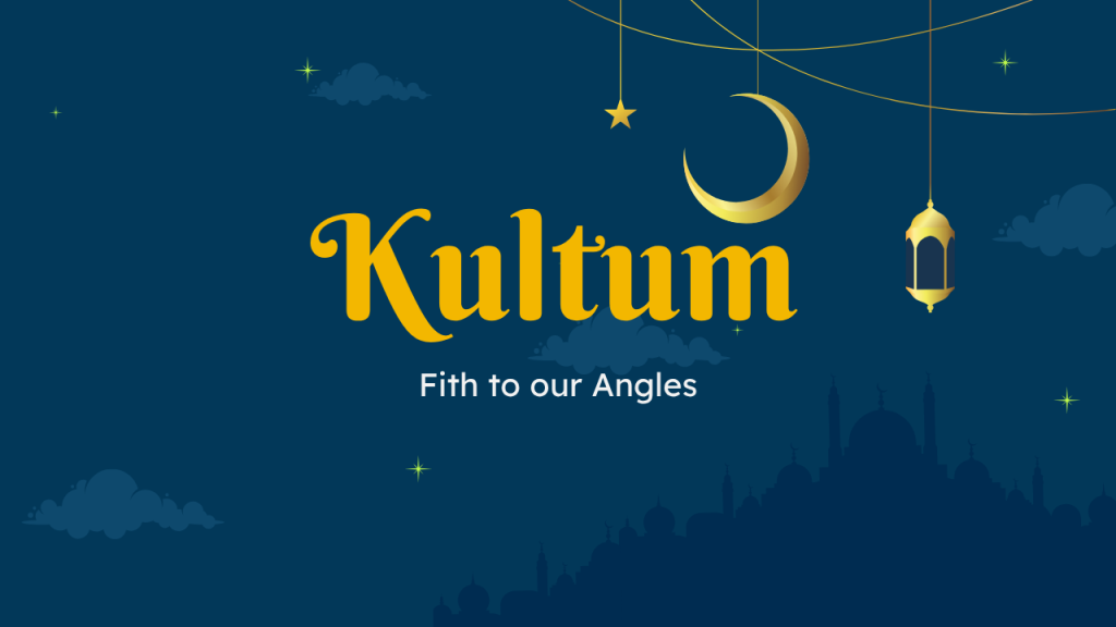 Kultum-Fait to our Angles